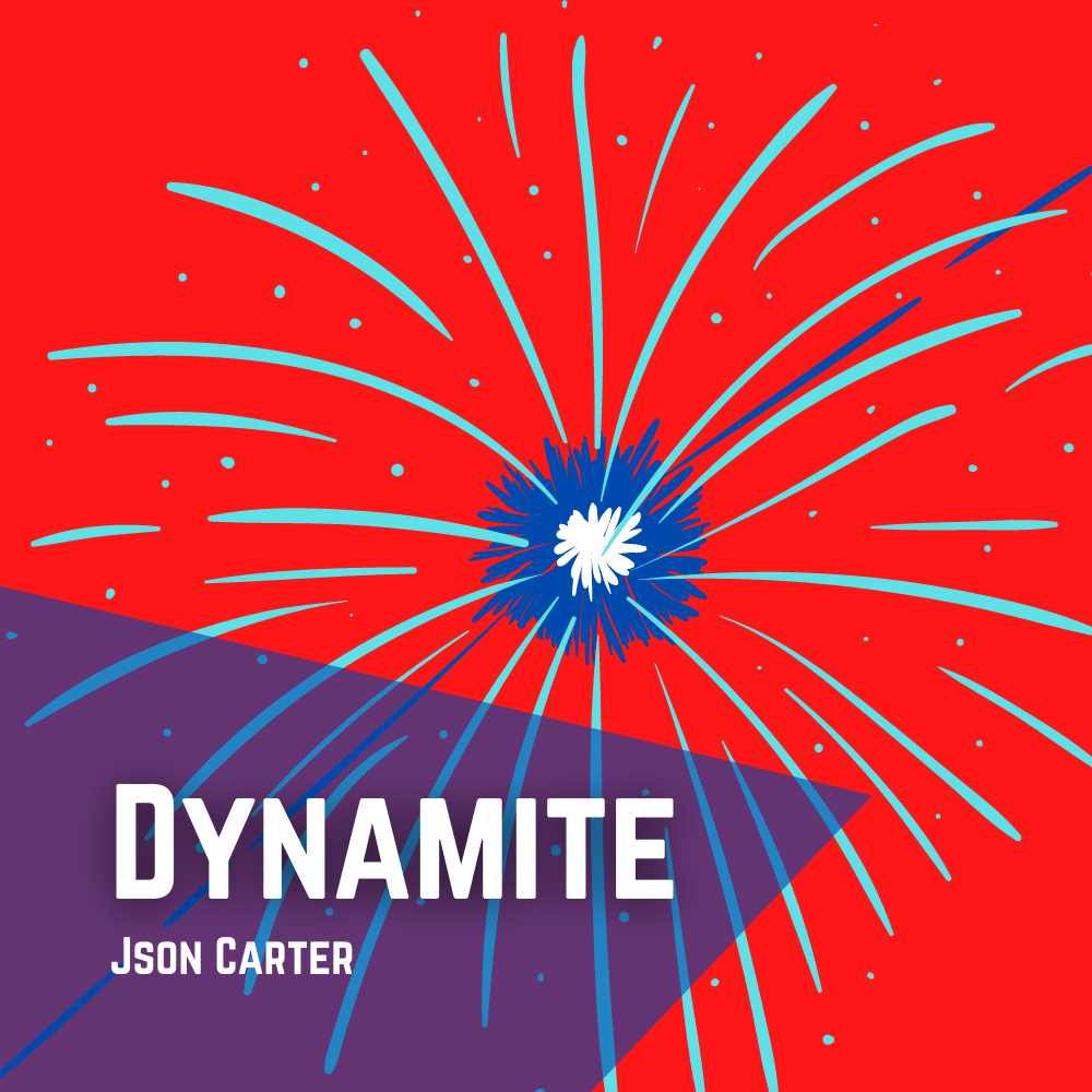 Json Carter – Dynamite